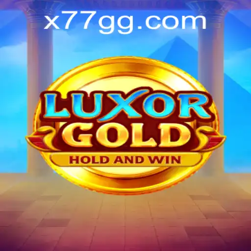 LuxorGold: Discover the Exciting World of Adventure and Riches with Keyword '77GG'