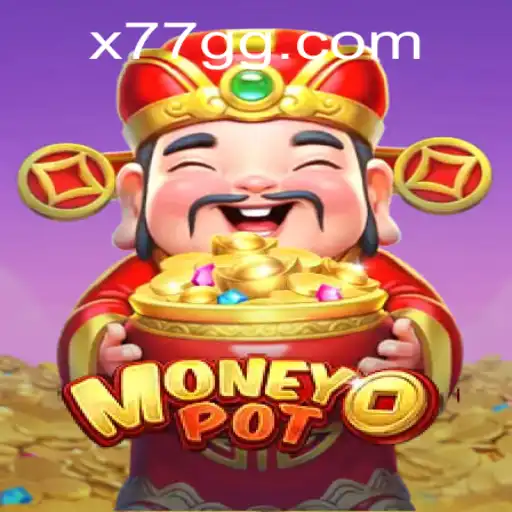 Exploring MoneyPot: The Exciting World of 77GG